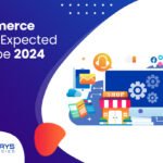 Ecommerce Trends Expected to Shape In 2024
