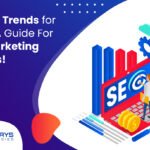 Top SEO trends for 2024 - A Guide For Your Marketing Success!