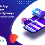 2025-mobile-app-development-lifecycle-amigoways-comprehensive-guide